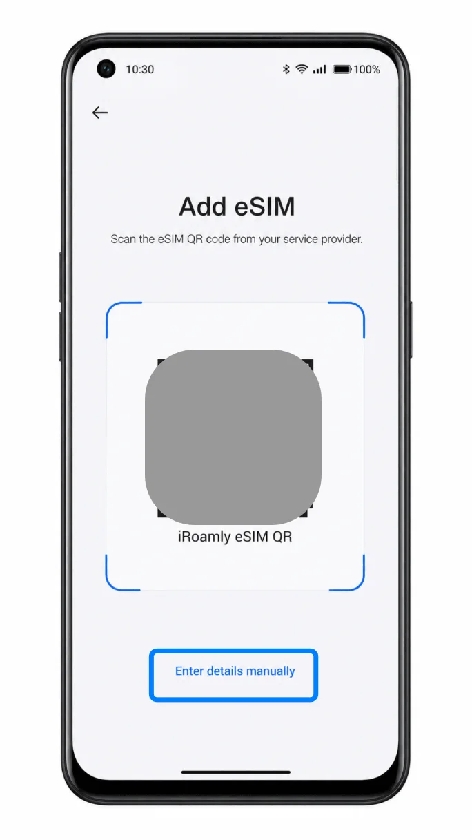 Oppo Find X5 QR setup screen showing Enter details manually for iRoamly eSIM