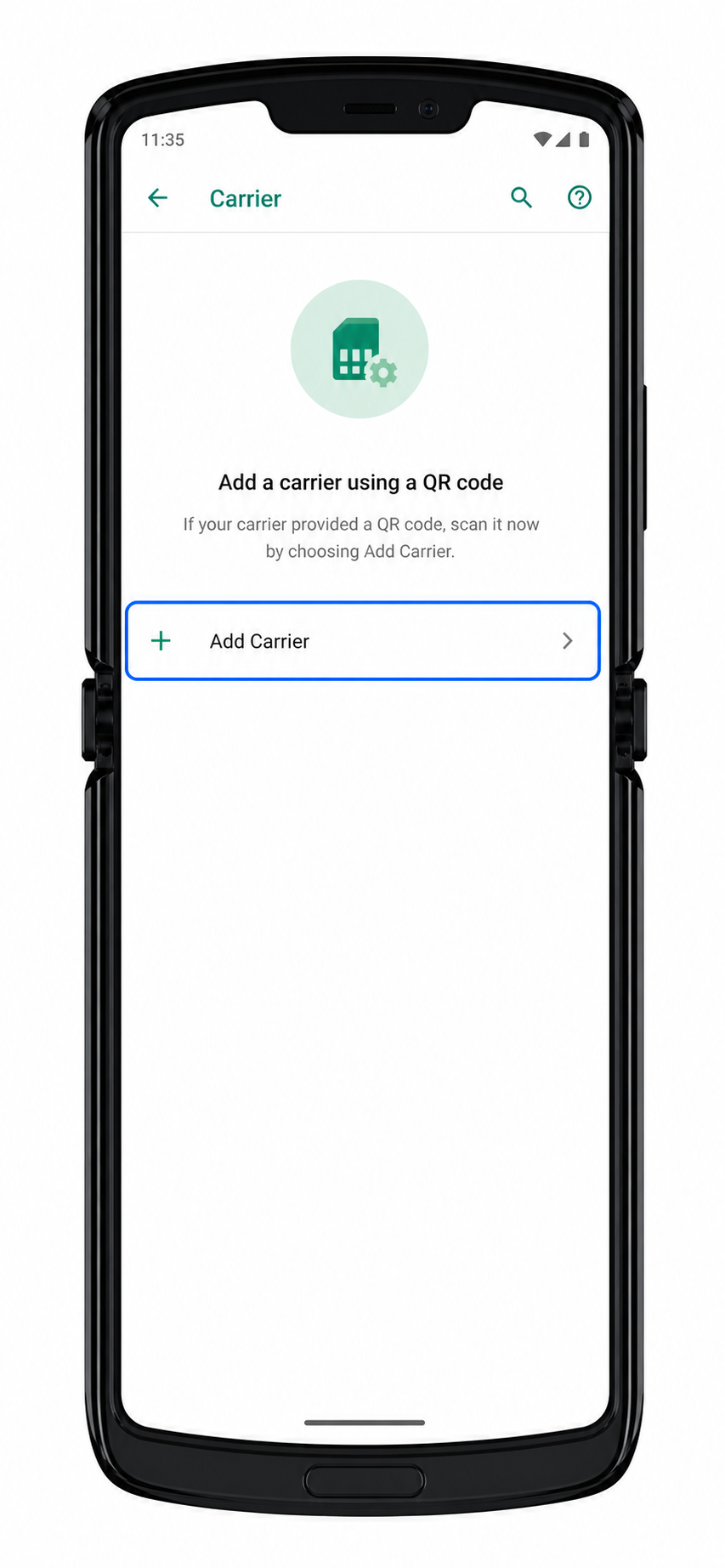 Motorola Razr 2019 Step 4: Add Carrier highlighted for adding an iRoamly eSIM