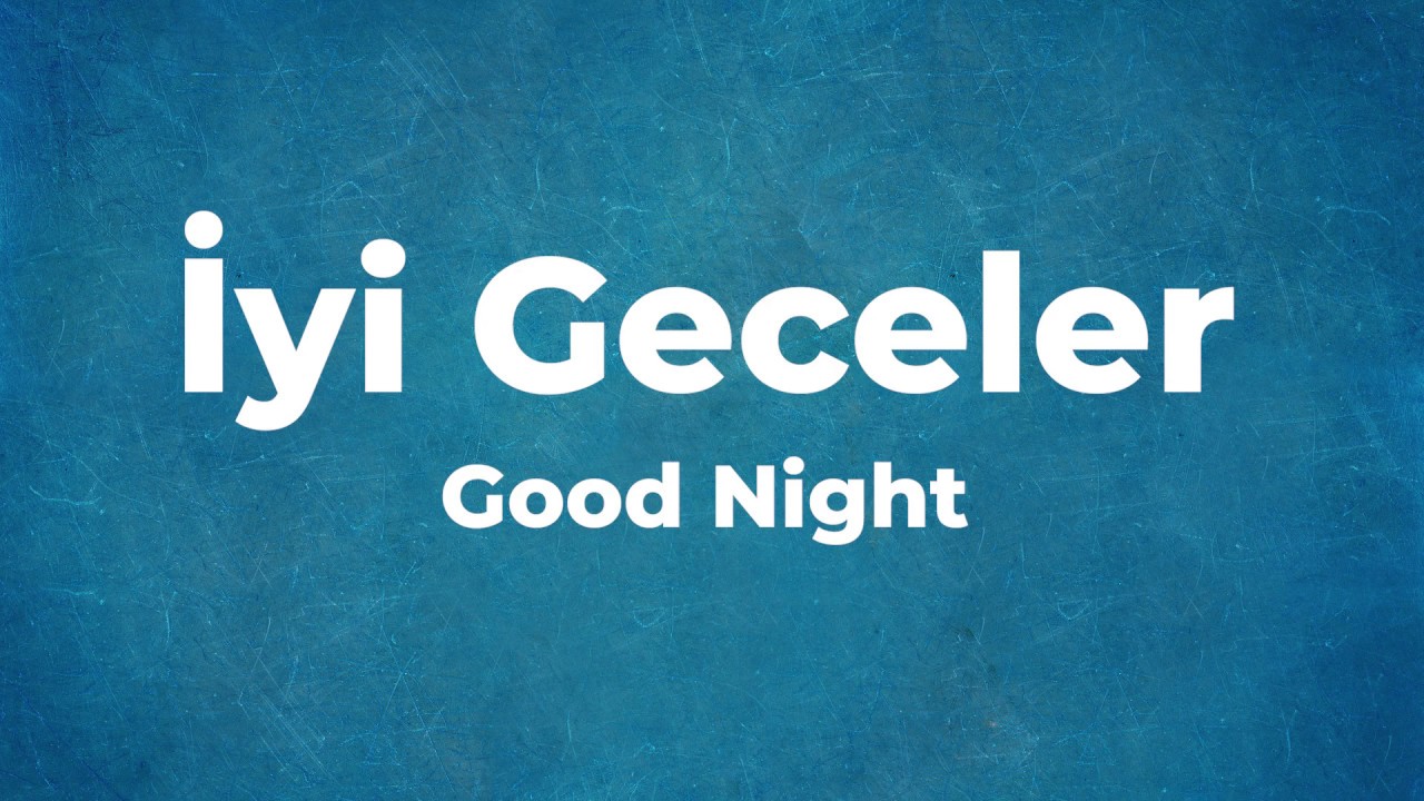 Good Night in Turkish