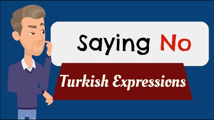 How to Politely Say No in Turkish