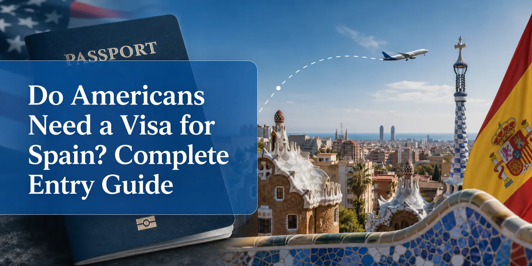 Do Americans Need a Visa for Spain complete entry guide cover Sampul panduan lengkap Apakah Warga Amerika Memerlukan Visa untuk Spanyol