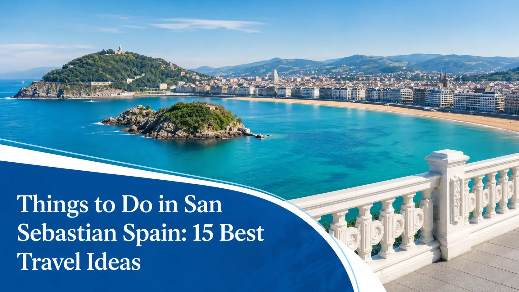 Things to do in San Sebastian Spain article cover with La Concha bay Capa do artigo sobre o que fazer em San Sebastián, Espanha, com a baía de La Concha