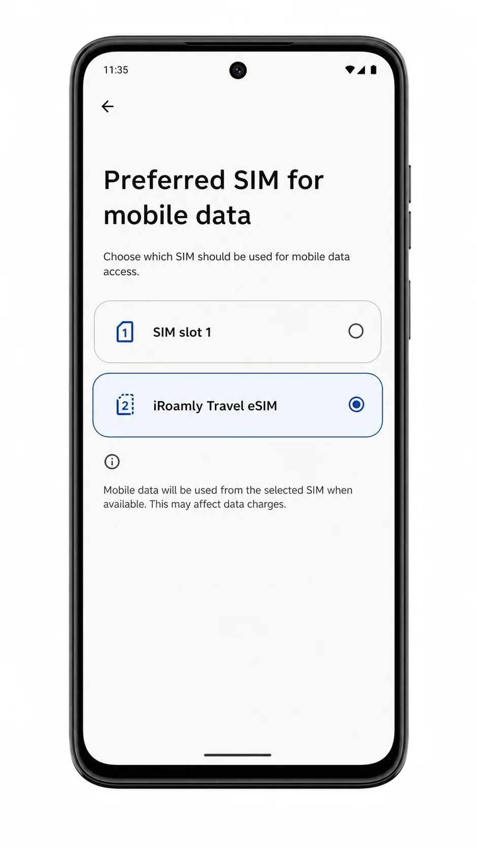 Motorola Moto G (2024) Step 15: Select iRoamly for mobile data Motorola Moto G (2024) Passaggio 15: Seleziona iRoamly per i dati mobili