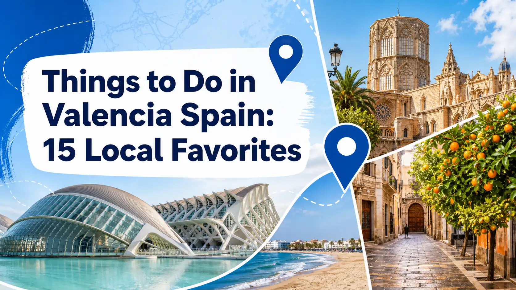 Things to Do in Valencia Spain cover with city landmarks and beach Things to Do in Valencia Spain cover with city landmarks and beach